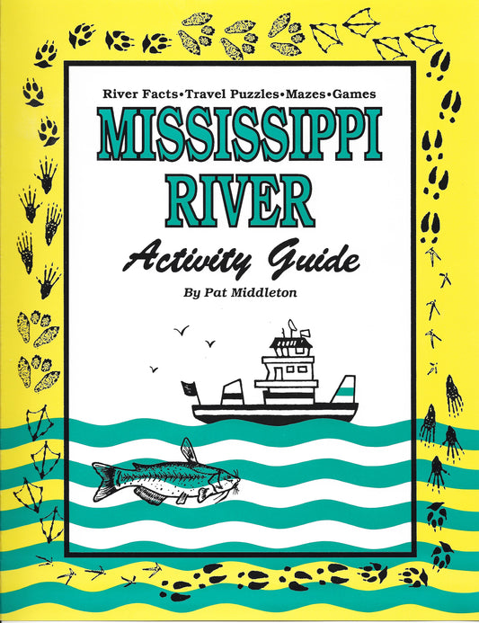 Mississippi River Activity Guide for Kids, Resource Kit for Teachers
