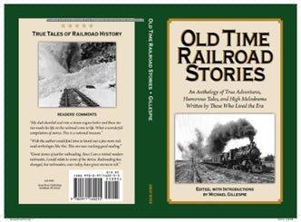 Old Time Railroad Stories by Michael Gillespie
